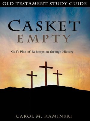 cover image of Casket Empty God's Plan of Redemption through History